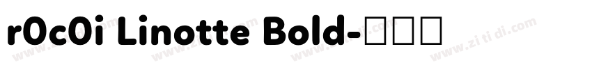 r0c0i Linotte Bold字体转换